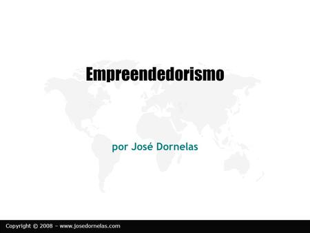 Empreendedorismo por José Dornelas.