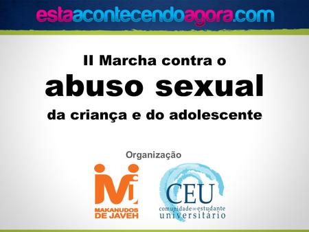 II Marcha contra o abuso sexual da criança e do adolescente