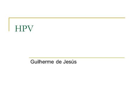 HPV Guilherme de Jesús.