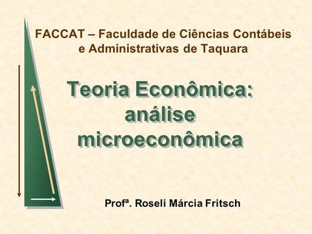 FACCAT – Faculdade de Ciências Contábeis e Administrativas de Taquara