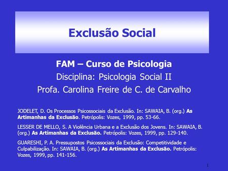 FAM - PSO II - Exclusão Social