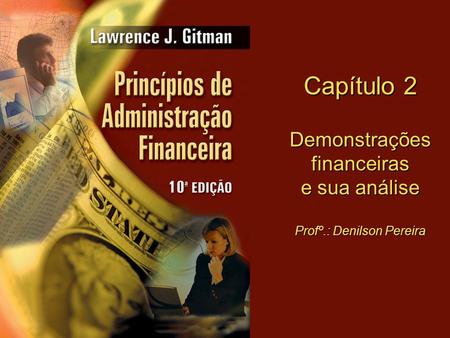 Capítulo 2 Demonstrações financeiras e sua análise
