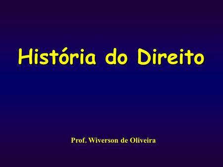 Prof. Wiverson de Oliveira