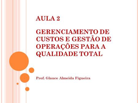 Prof. Glauce Almeida Figueira