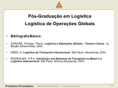 Pós-Graduação em Logística Logística de Operações Globais