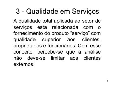 3 - Qualidade em Serviços