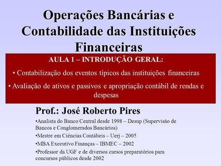 Operações Bancárias e Contabilidade das Instituições Financeiras