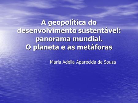 Maria Adélia Aparecida de Souza