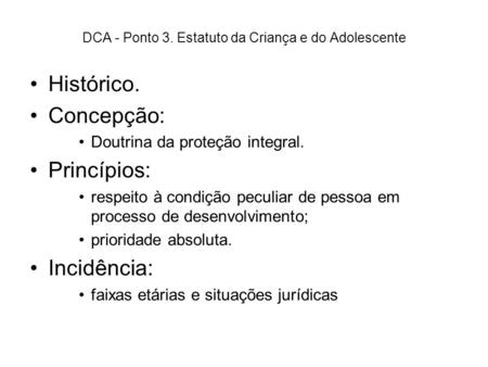 DCA - Ponto 3. Estatuto da Criança e do Adolescente