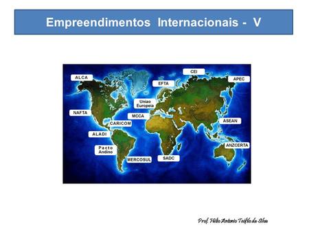 Empreendimentos Internacionais - V