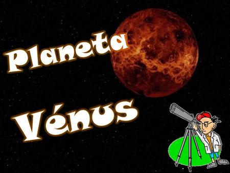 Planeta Vénus.