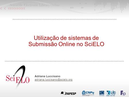 Utilização de sistemas de Submissão Online no SciELO