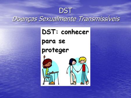 DST Doenças Sexualmente Transmissíveis