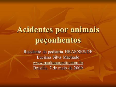 Acidentes por animais peçonhentos