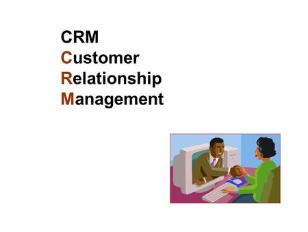 CRM Customer Relationship