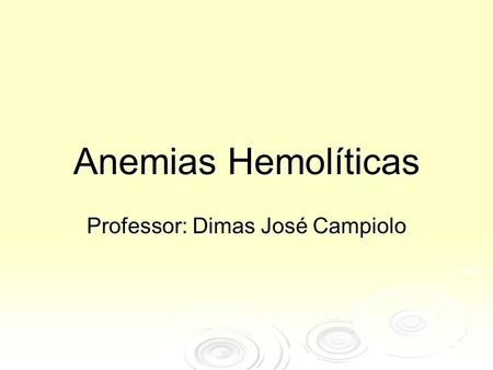 Professor: Dimas José Campiolo