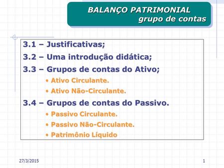 BALANÇO PATRIMONIAL grupo de contas