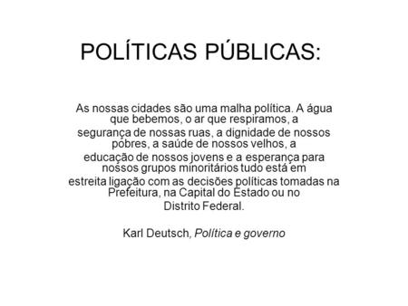 Karl Deutsch, Política e governo