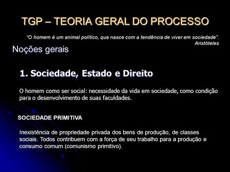 TGP – TEORIA GERAL DO PROCESSO