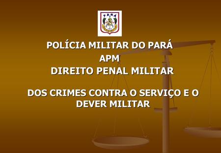 POLÍCIA MILITAR DO PARÁ APM
