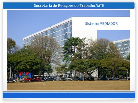 Secretaria de Relações do Trabalho/MTE