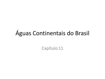 Águas Continentais do Brasil
