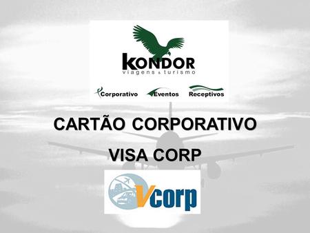 CARTÃO CORPORATIVO VISA CORP.