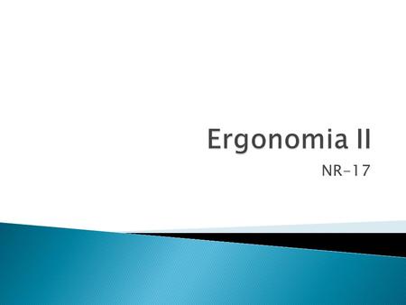 Ergonomia II NR-17.