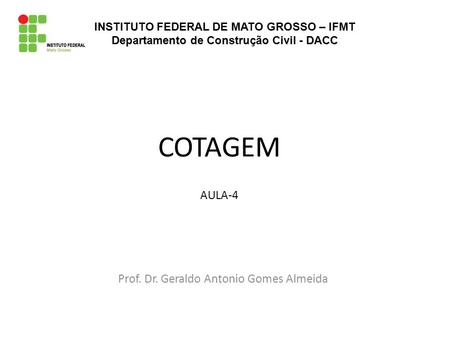 Prof. Dr. Geraldo Antonio Gomes Almeida