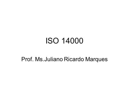 Prof. Ms.Juliano Ricardo Marques