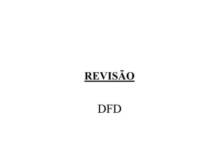 REVISÃO DFD.