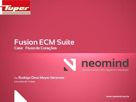 Fusion ECM Suite Case – Fluxo de Cotações