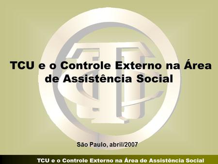 TCU e o Controle Externo na Área de Assistência Social