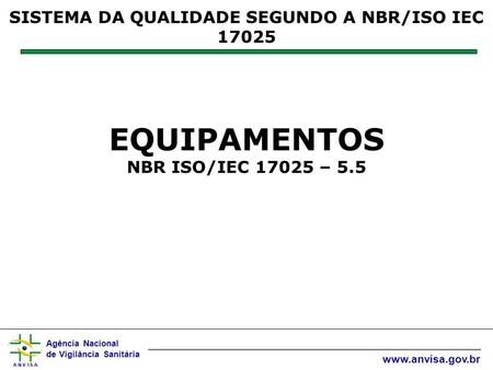 EQUIPAMENTOS NBR ISO/IEC – 5.5
