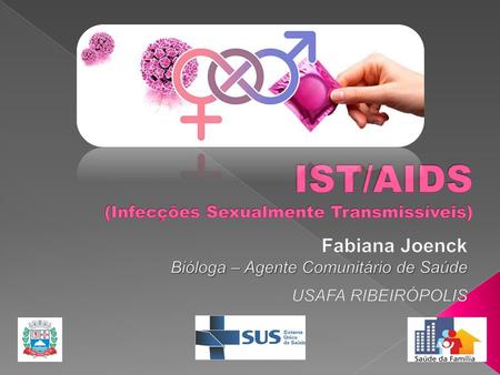 IST/AIDS (Infecções Sexualmente Transmissíveis)