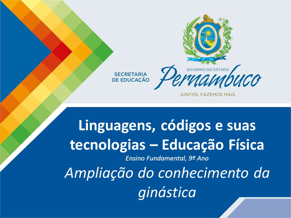 Linguagens, Códigos e suas Tecnologias – Educação Física - ppt