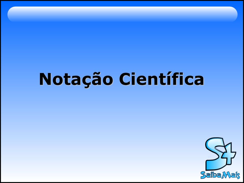 Exemplo de multiplicação com notação científica (vídeo)