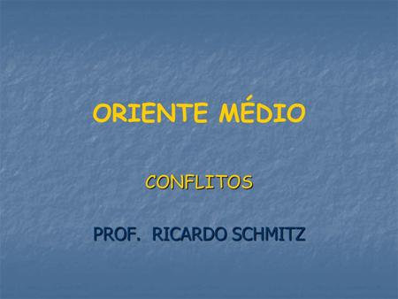 CONFLITOS PROF. RICARDO SCHMITZ