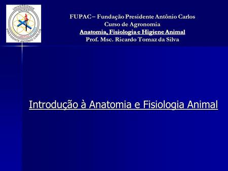 Introdução à Anatomia e Fisiologia Animal