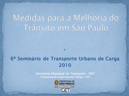 Medidas para a Melhoria do Trânsito em São Paulo
