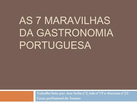 As 7 maravilhas da gastronomia portuguesa