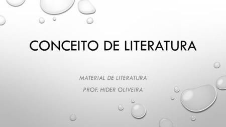 CONCEITO DE LITERATURA