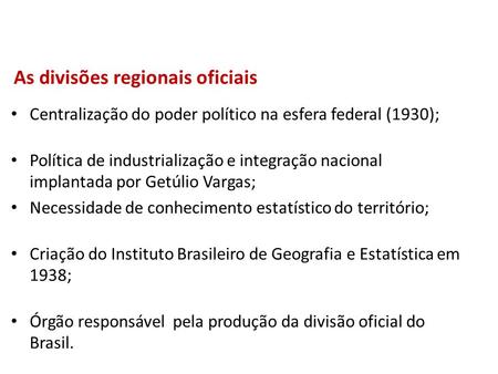 As divisões regionais oficiais