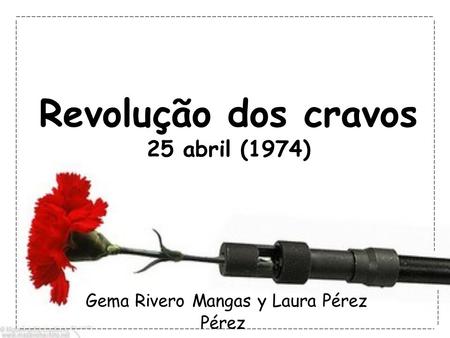 Revolução dos cravos 25 abril (1974)