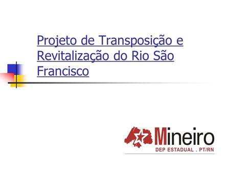 Projeto de Transposição e Revitalização do Rio São Francisco