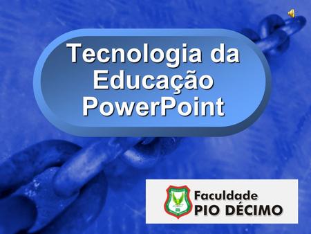 © 2002 By Default! A Free sample background from www.powerpointbackgrounds.com Slide 1 Tecnologia da Educação PowerPoint.