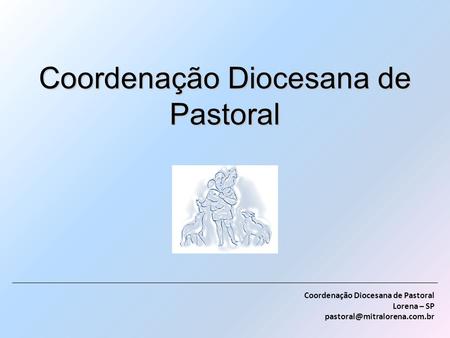 Coordenação Diocesana de Pastoral