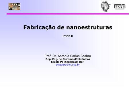 Fabricação de nanoestruturas