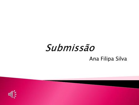 Submissão Ana Filipa Silva.