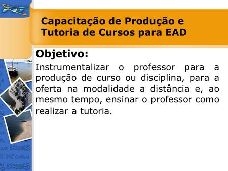 Capacitação de Produção e Tutoria de Cursos para EAD
